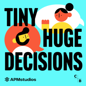 Moment of Behind the Scenes Brilliance - Tiny Huge Decisions