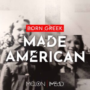 Moment of Compelling Storytelling - Born Greek, Made American