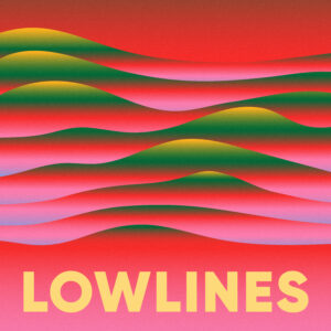 8cb1ea9fc779-LOWLINES_COVER_3000px