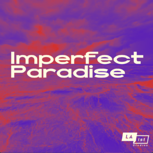 ce4ba74b605b-Imperfect_Paradise___Show_Art